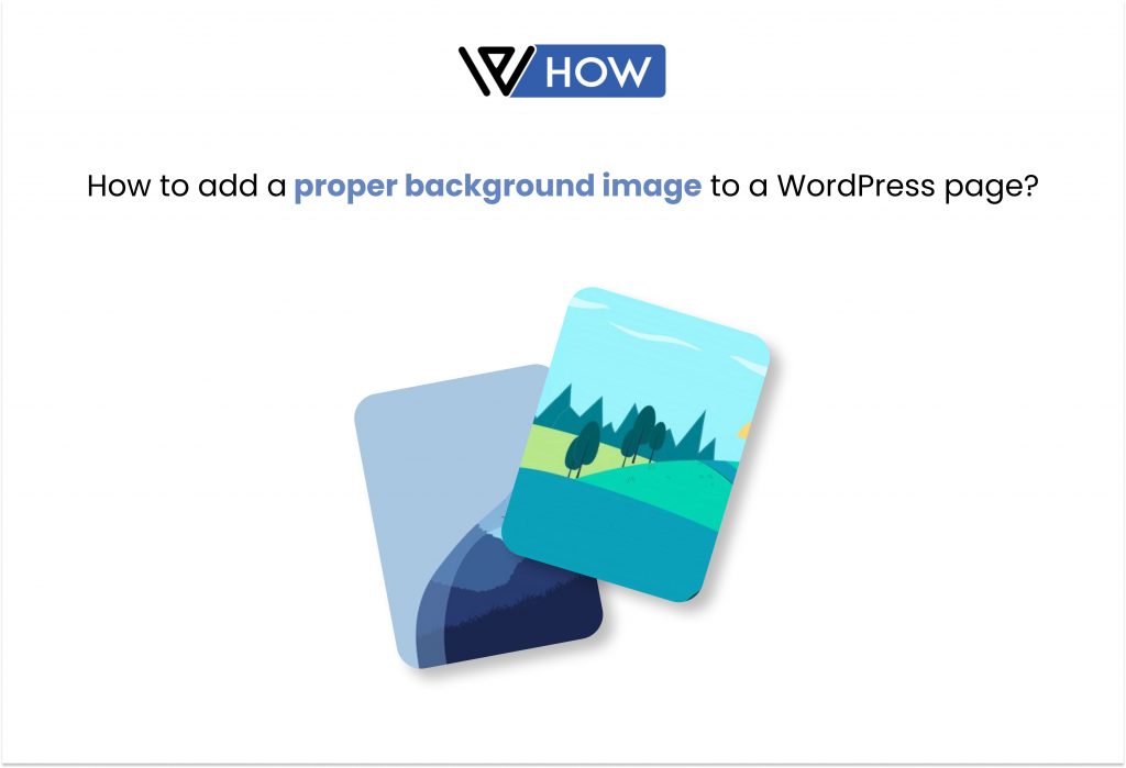 Title image for How to add a proper background image to a WordPress page